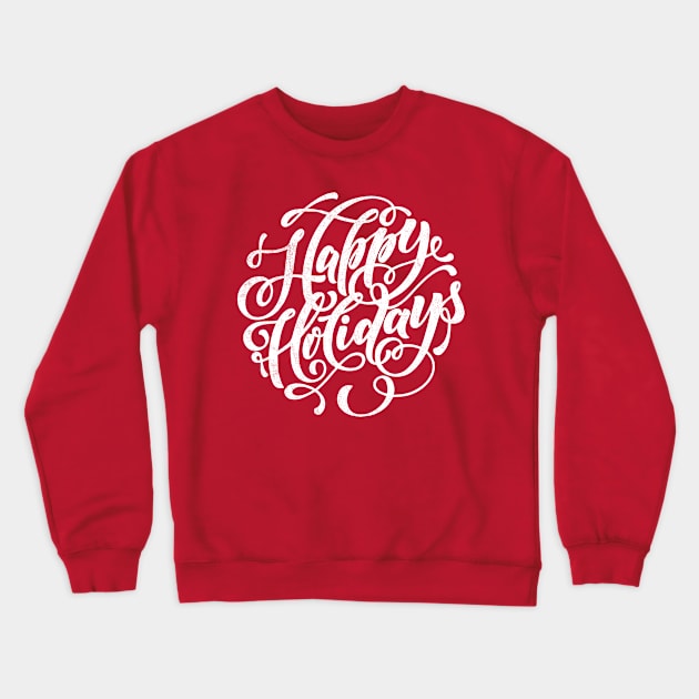 Happy Holidays Ornament Crewneck Sweatshirt by The Lucid Frog